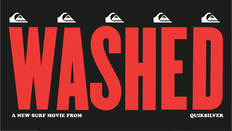 QUIKSILVER ライダーによる新作ムービー 『WASHED』。5 月 24 日(土) 静波 JACK OCEAN SPORTS で JAPAN PREMIERE を開催。
