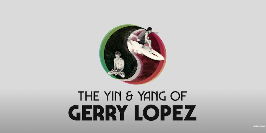 『The Yin & Yang of Gerry Lopez』