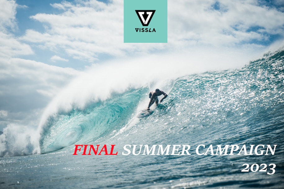オフィシャルサイト限定『VISSLA SUMMER Campaign 2023』第2弾 8/10 18:00 〜 8/21 10:00まで開催！