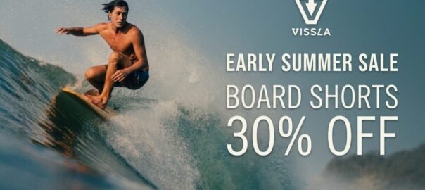 【Vissla EARLY SUMMER SALE】6/12(金)よりスタート！新作含む対象のボードショーツが30％OFFに
