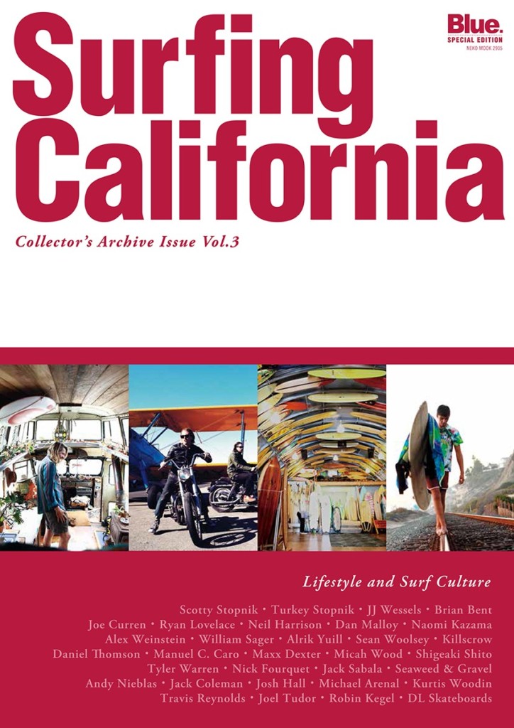 聖地カリフォルニアの記事を一冊にまとめた永久保存版 Blue.スペシャルエディション『Surfing California3』3/30発売 新刊内容